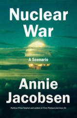 Nuclear War: A Scenario – Hardcover By Jacobsen, Annie – VERY GOOD