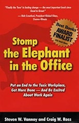 Stomp the Elephant in the Office : Put an End to the Toxic Workpl