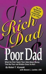 Rich Dad Poor Dad: What the Rich Teach Their Kids About Money-That t – VERY GOOD