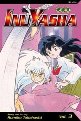 Inuyasha, Vol. 3 – Paperback By Rumiko Takahashi – GOOD