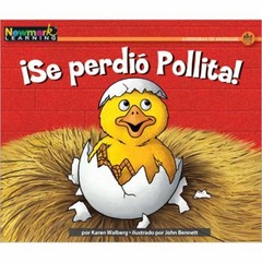¡Se Perdió Pollita! Karen, Newmark Learning, LLC Walberg