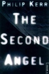 The Second Angel – Hardcover By Kerr, Philip – VERY GOOD