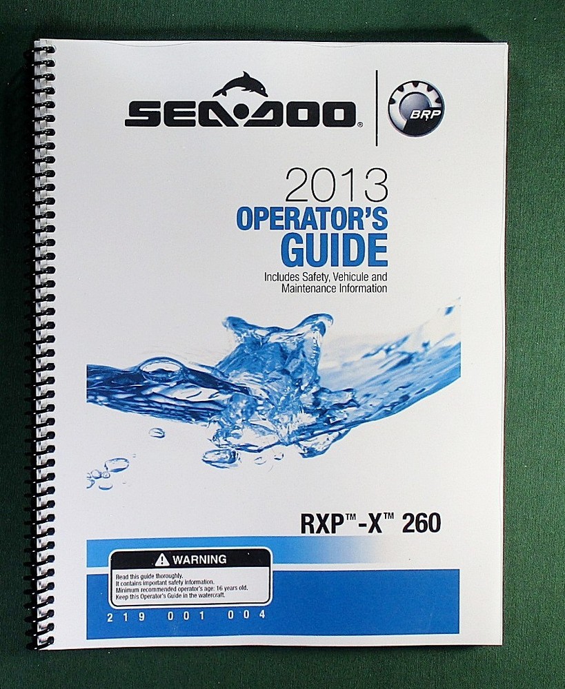 2013 SeaDoo RCP-X 260 Operator’s Manual w/ Protective Covers