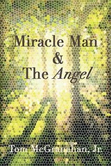 Miracle Man The Angel – VERY GOOD