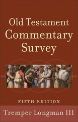 Old Testament Commentary Survey .. NEW