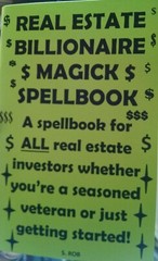 BILLIONAIRE REAL ESTATE MAGICK SPELLBOOK 80 page staple bound book