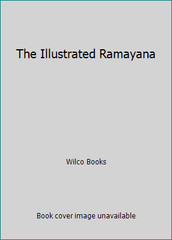 The Illustrated Ramayana by Wilco Books