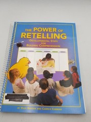 The Power of Retelling: Developmental Steps for Building Compr…