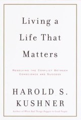 Living a Life That Matters: Resolving t- 0375410635, hardcover, Harold S Kushner