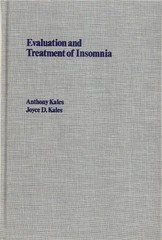 EVALUATION AND TREATMENT OF INSOMNIA (OXFORD MEDICINE By Anthony Kales & Joyce