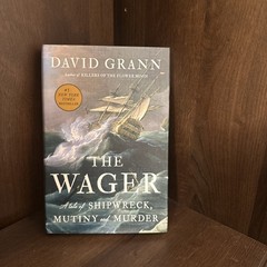 Wager : A Tale of Shipwreck, Mutiny and Murder by David Grann (2023, Hardcover)