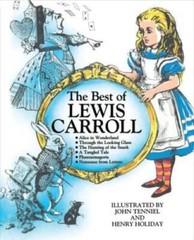 The Best of Lewis Carroll (Alice in Wonderland, Through the Looking Glass – GOOD