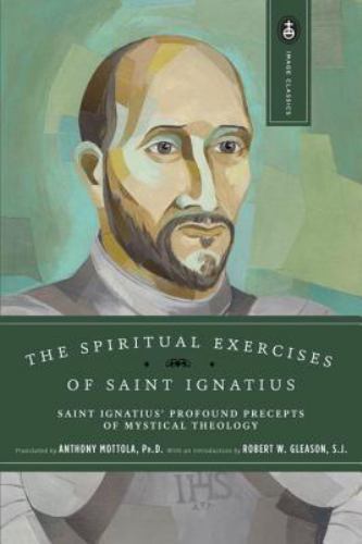 Spiritual Exercises of Saint Ignatius by Anthony Mottola Image