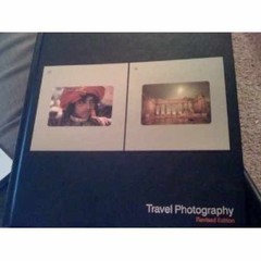 Travel Photography (LIFE Library – Hardcover, by Time Life Editors – Very Good