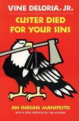 Custer Died for Your Sins: An Indian Manifesto – Paperback – ACCEPTABLE