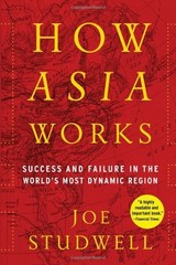How Asia Works: Success and Failure i…, Studwell, Joe