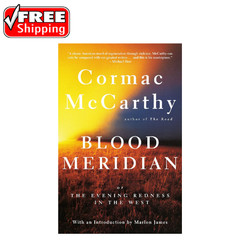 Blood Meridian: Or the Evening Redness in the West