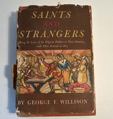 George F. Willison – Saints and Strangers (Reynal & Hitchcock, 1945) HC DJ Illus