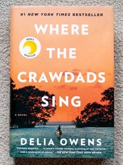Where the Crawdads Sing by Delia Owens – HC, 370 pages