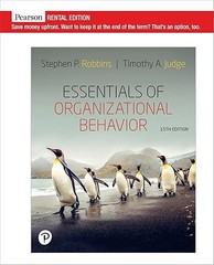 Essentials of Organizational Behavior [RENTAL EDITION]