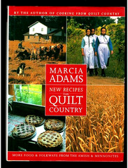 NEW RECIPES FROM QUILT COUNTRY COOKBOOK-AMISH-MENNONITE-PHOTOS-MARCHIA ADAMS