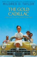 The Gold Cadillac – Paperback By Taylor, Mildred D. – GOOD