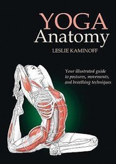 Yoga Anatomy – paperback, Leslie Kaminoff, 9780736062787