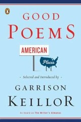 Good Poems, American Places by Garrison Keillor (2012, Uk-B Format Paperback)