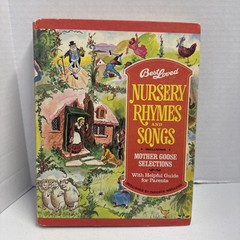 Best Loved Nursery Rhymes & Songs including Mother Goose Selections 1974 Vintage