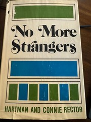 No more strangers by Hartman and Connie Rector (1975, Hardcover)