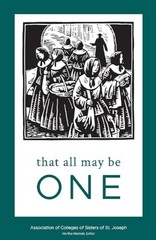 That All May Be One: Volume 1, Martha Malinski