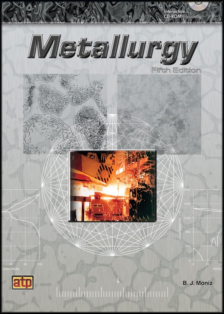 METALLURGY BY B. J. Moniz HARDCOVER **ACCEPTABLE**