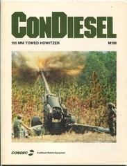 ConDiesel 155 MM Towed Howitzer M198 / 1975
