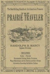 The Prairie Traveler – Paperback By Marcy, Randolph – GOOD