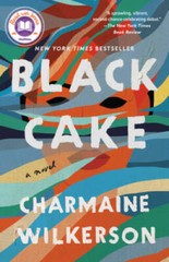 Black Cake: A Novel – Paperback By Wilkerson, Charmaine – GOOD
