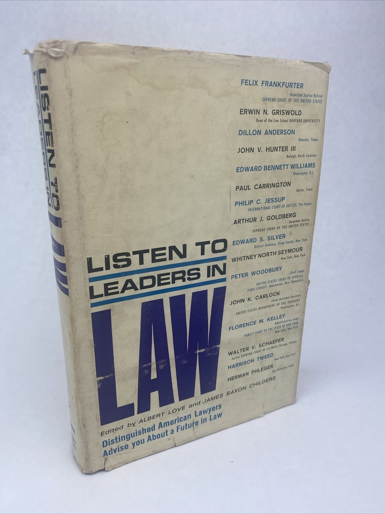 1963 Book-Listen to Leaders in Law Edition by Albert Love & James Saxon Childers