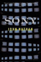Sony: A Private Life – paperback Nathan, John