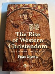 Making of Europe Ser.: Rise of Western Christendom : Triumph and Diversity…