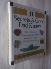 101 Secrets a Good Dad Knows by Walter Browder (2001 Hardcover) like new