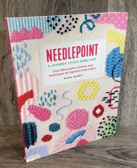 Needlepoint: A Modern Stitch Directory: Over 100 creative stitches and technique