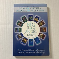 Big Book of Angel Tarot : The Essential Guide to Symbols, Spreads, and Accurate