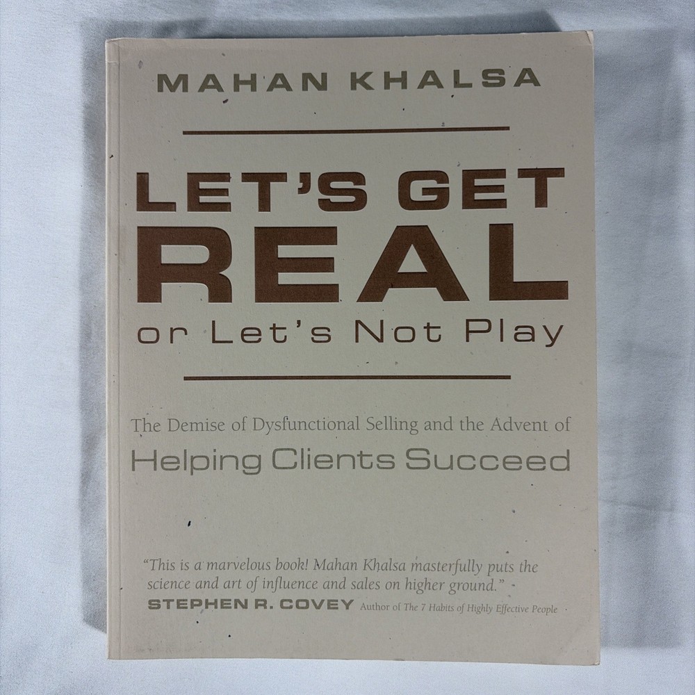 Let’s Get Real or Let’s Not Play by Mayan Khalsa – Paperback Book