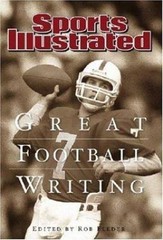 Sports Illustrated: Great Football Writing (Sports Illustrated Books)
