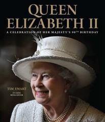 Queen Elizabeth II book A Celebration of Her Majesty’s 90th Birthday – VERY GOOD