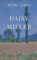 Daisy Miller – Paperback, by James Henry – Very Good x