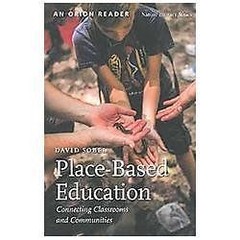 Place-Based Education : Connecting Classrooms and Communities by David Sobel …