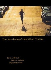 The Non-Runner’s Marathon Trainer by David a Whitsett: New