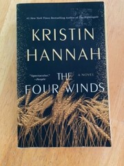 The Four Winds : A Novel by Kristin Hannah (2023, Trade Paperback) Like New