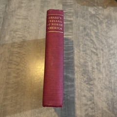 Samuel Drake The Aboriginal Races Native Indians of North America 1880 Antique