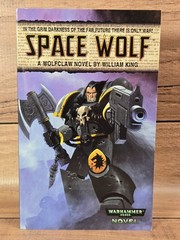 Space Wolf A wolfclaw Novel By William King 2009 – 1st Print LIKE NEW